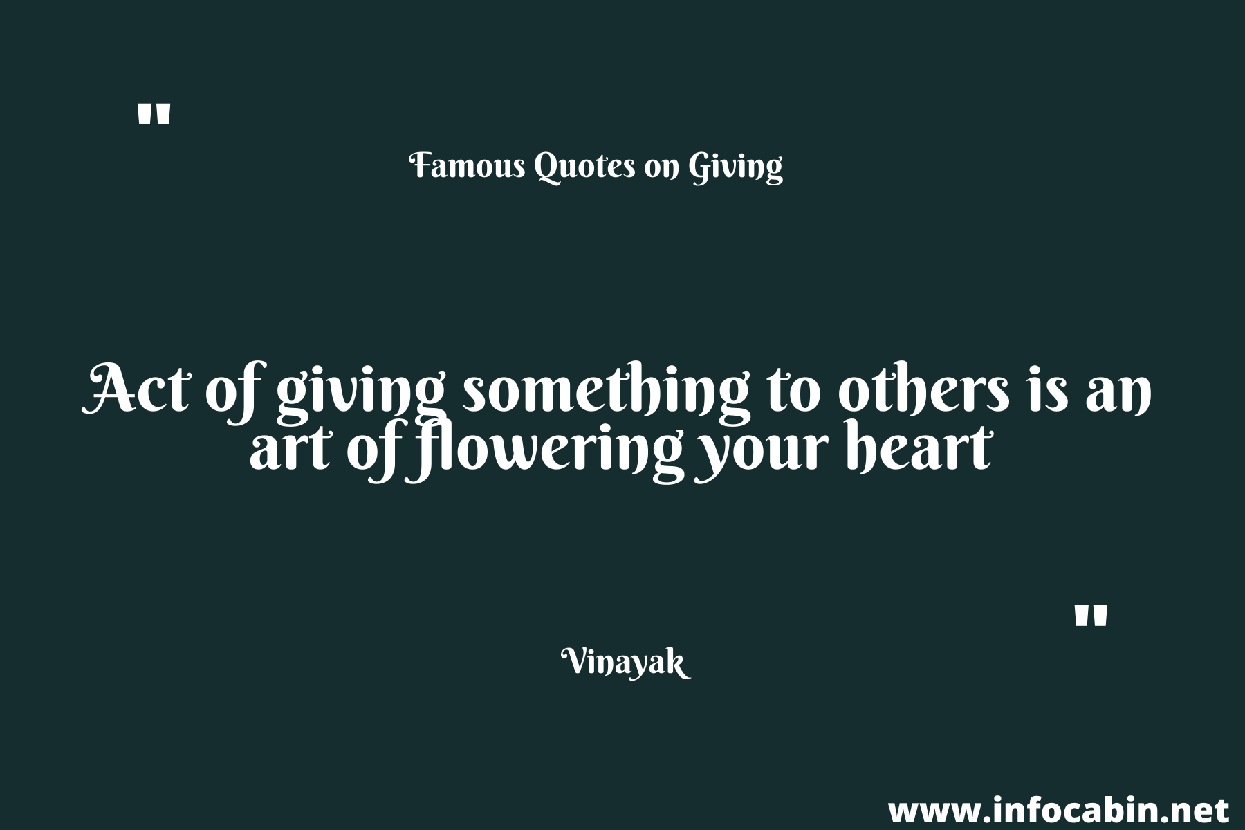 Act of giving something to others is an art of flowering your heart