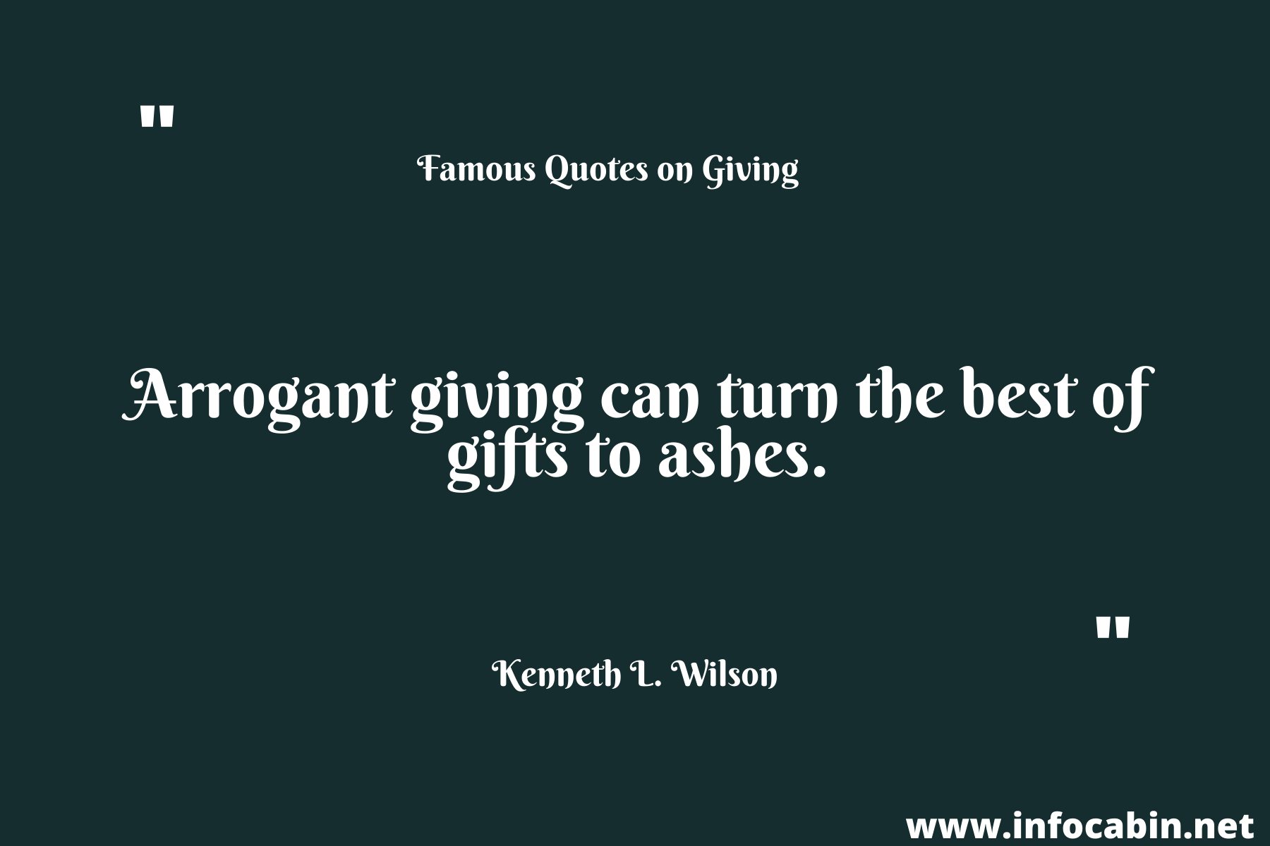 Arrogant giving can turn the best of gifts to ashes.