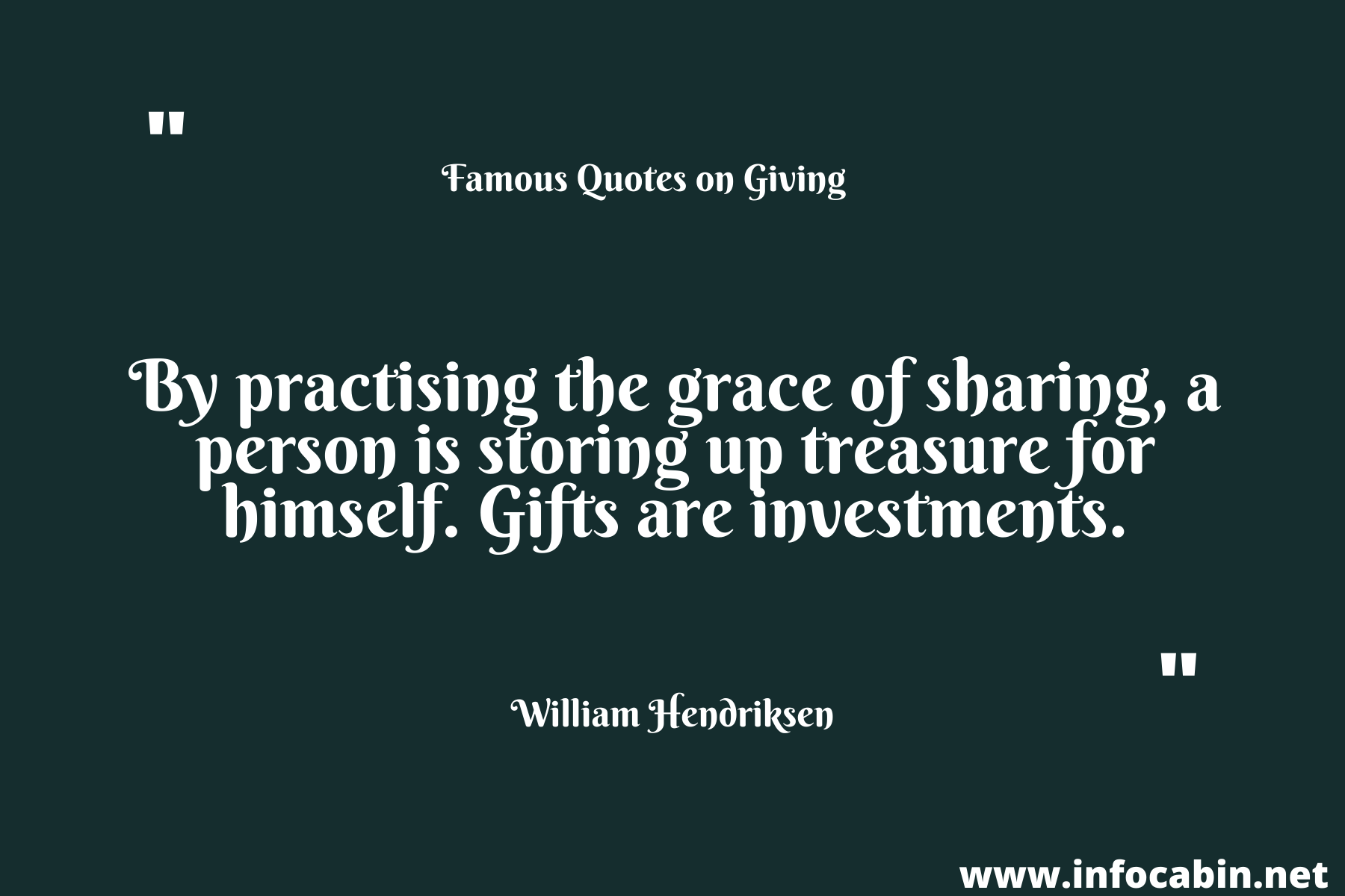 By practising the grace of sharing, a person is storing up treasure for himself. Gifts are investments.