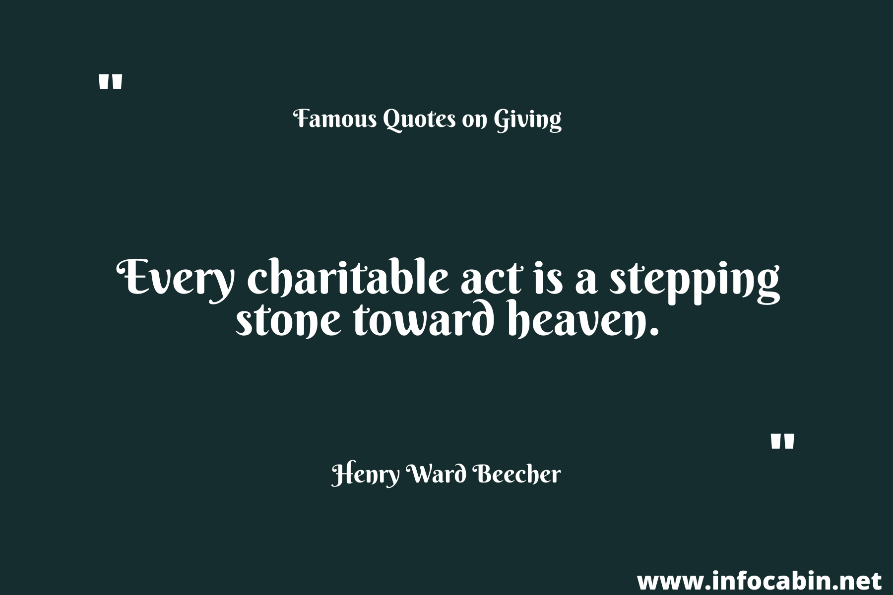 Every Charitable act is a stepping stone toward heaven