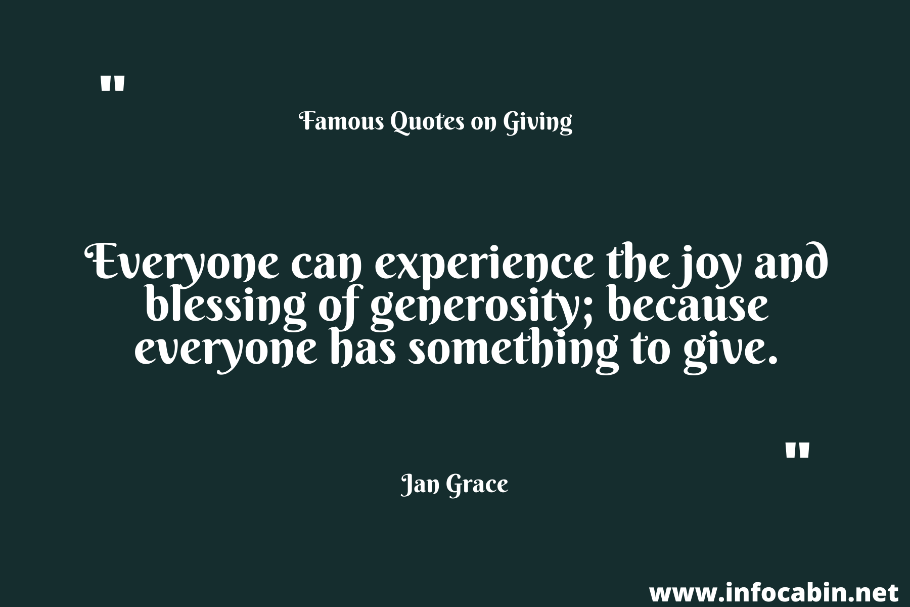 Everyone can experience the joy and blessing of generosity; because everyone has something to give.