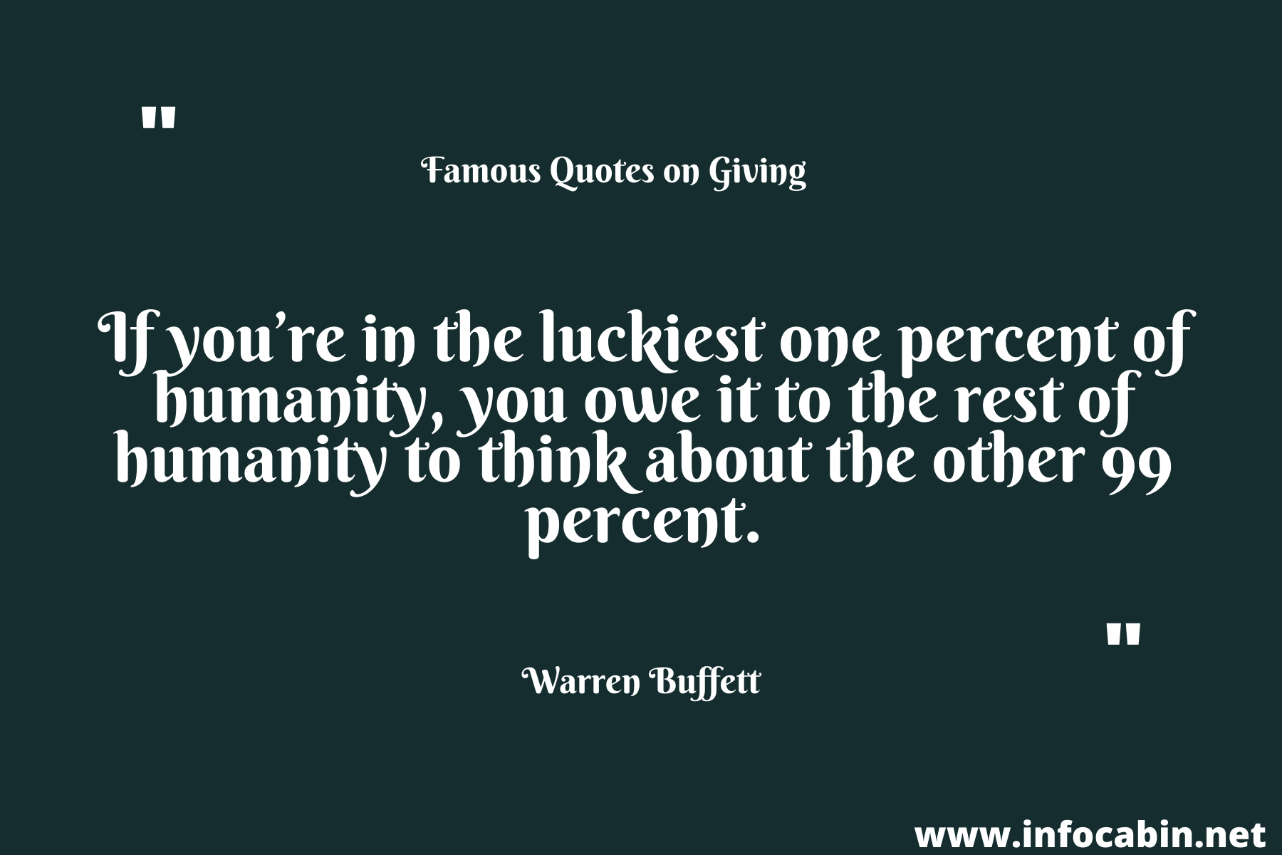 If you’re in the luckiest one percent of humanity, you owe it to the rest of humanity to think about the other 99 percent.