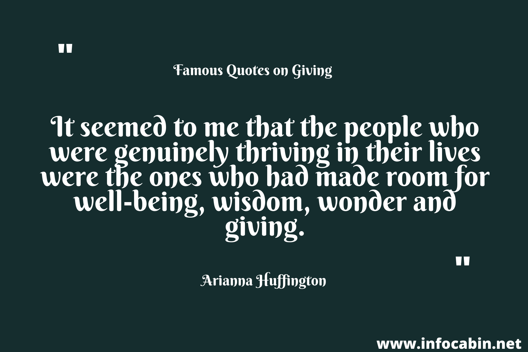 It seemed to me that the people who were genuinely thriving in their lives were the ones who had made room for well-being, wisdom, wonder and giving.