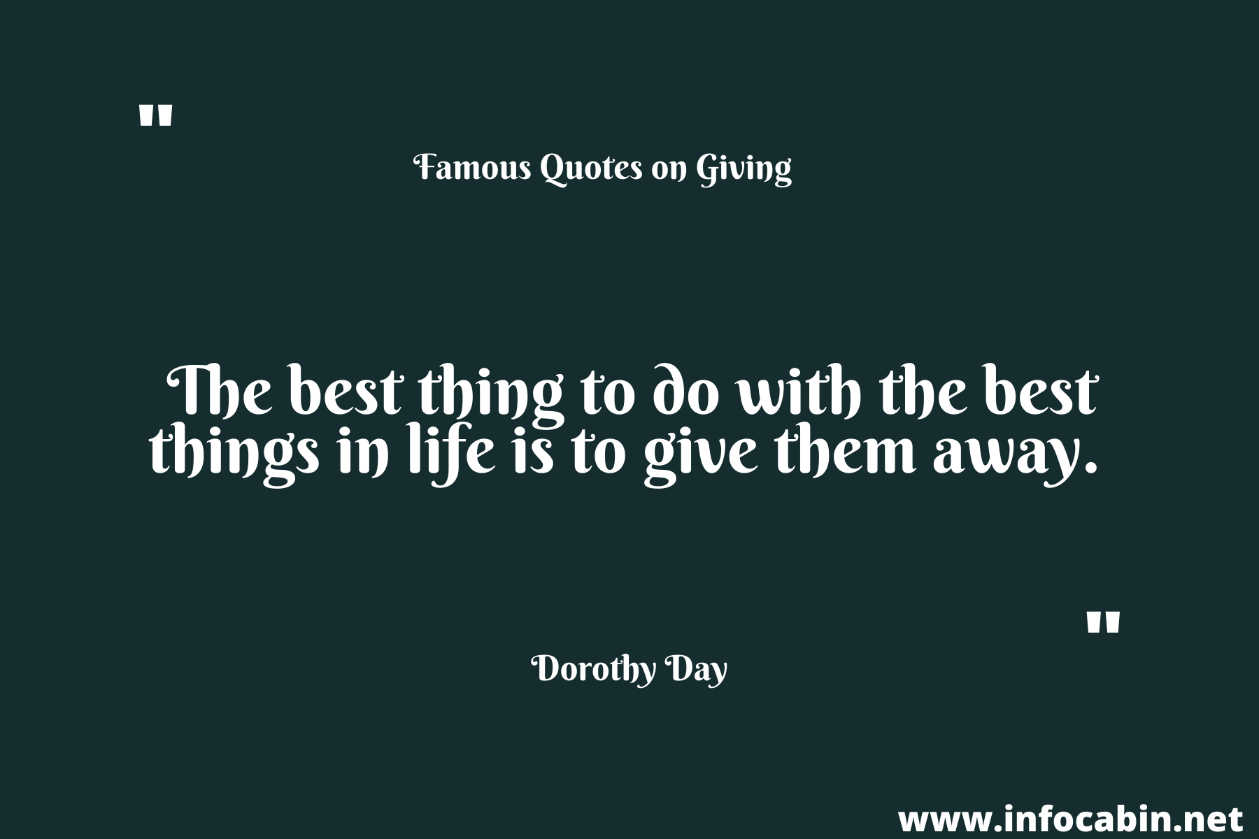 The best thing to do with the best things in life is to give them away