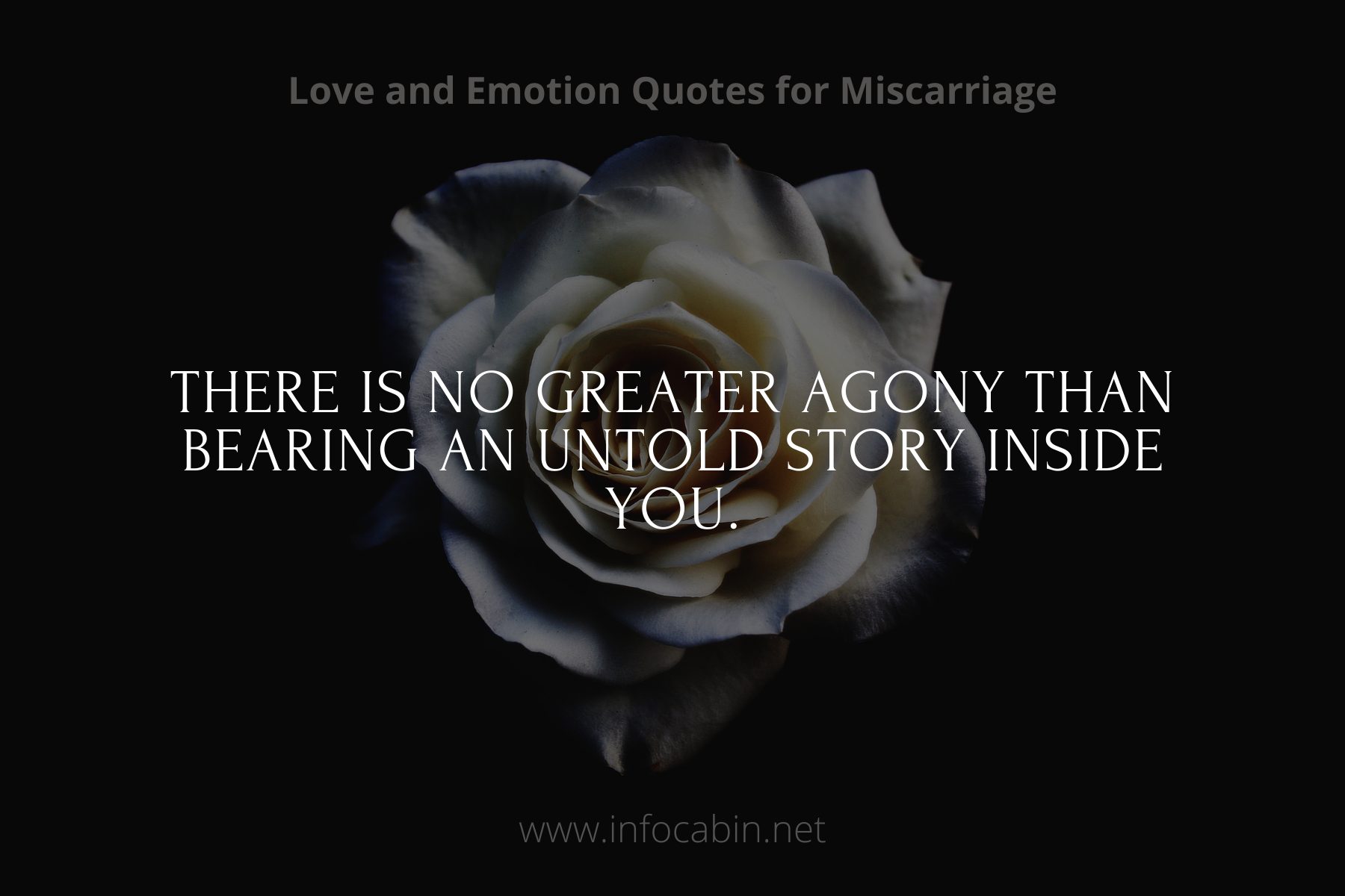 There is no greater agony than bearing an untold story inside you.